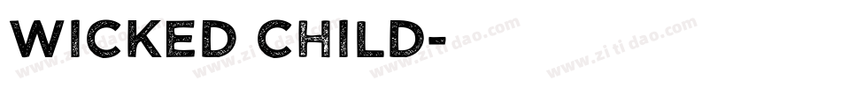 wicked child字体转换